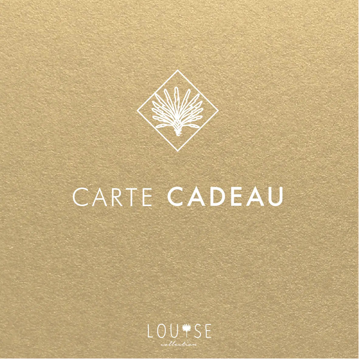 Carte Cadeaux Louise Collection